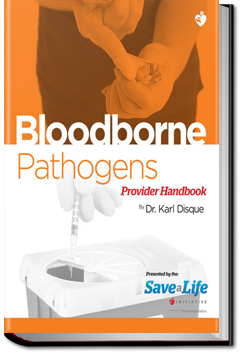 Bloodborne Pathogens | Dr. Karl Disque